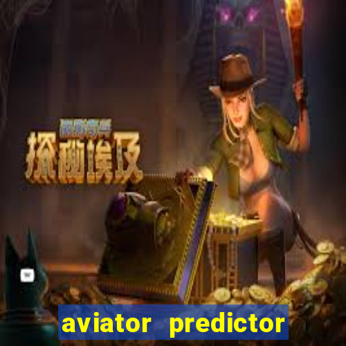 aviator predictor v4.0 activation code free